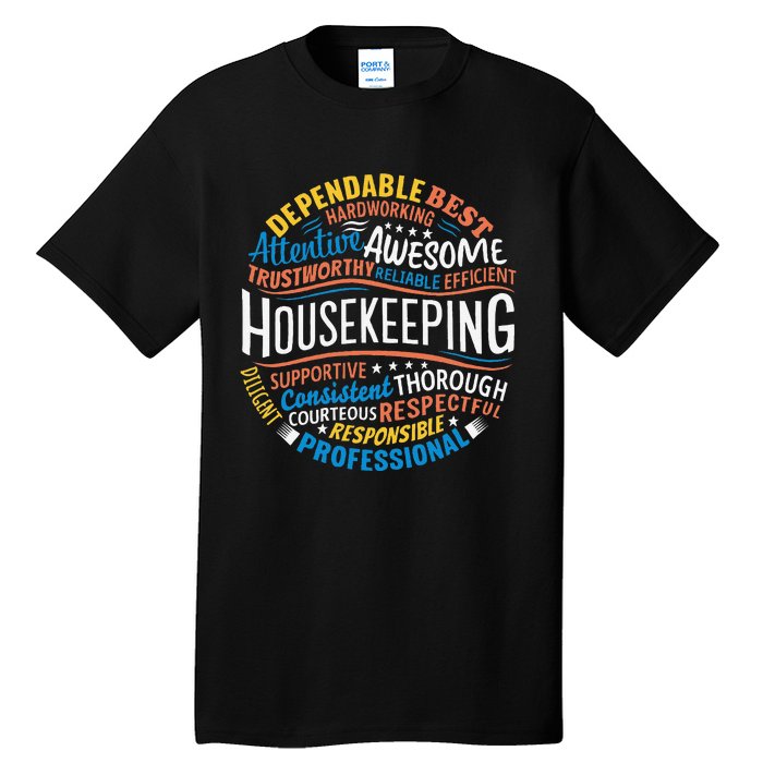 Housekeeping Appreciation Gifts Environmental Services Week Gift Tall T-Shirt