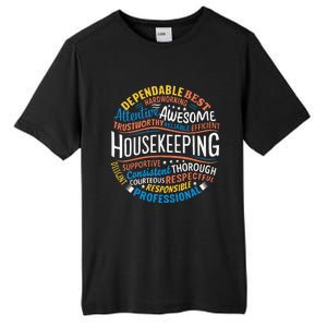 Housekeeping Appreciation Gifts Environmental Services Week Gift Tall Fusion ChromaSoft Performance T-Shirt