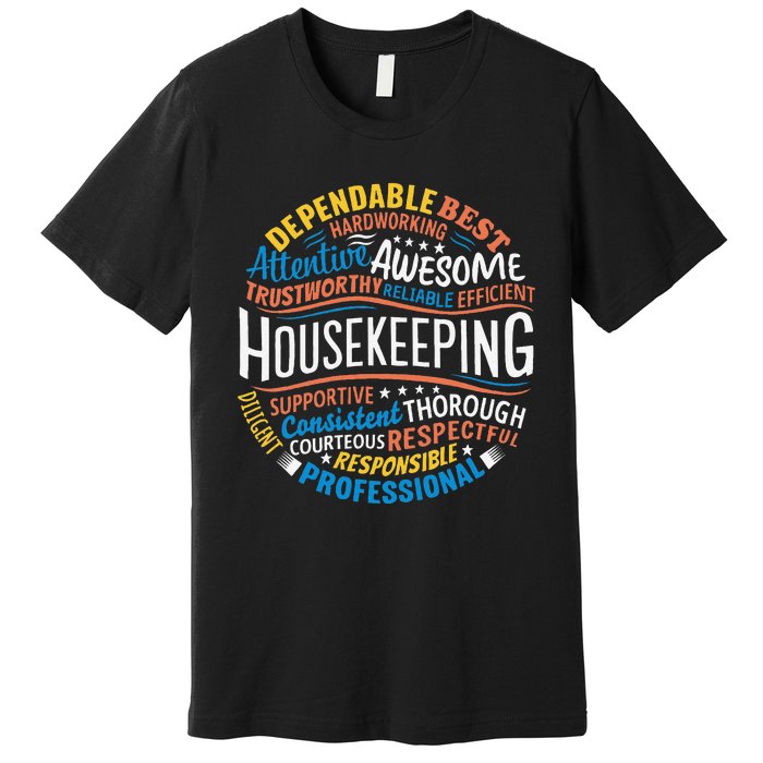 Housekeeping Appreciation Gifts Environmental Services Week Gift Premium T-Shirt