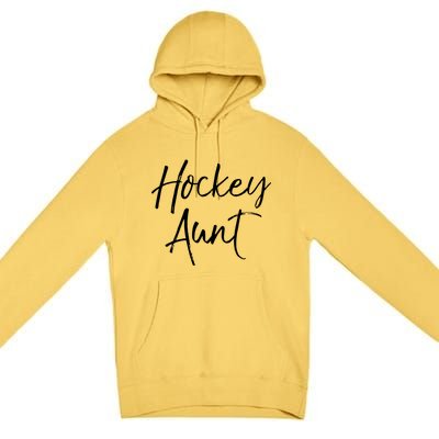 Hockey Aunt Gift Cute Hockey Auntie Sweats Premium Pullover Hoodie