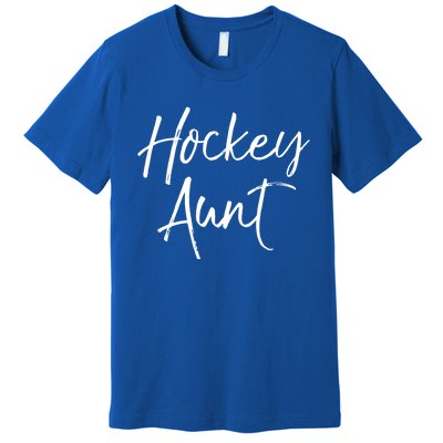 Hockey Aunt Gift Cute Hockey Auntie Sweats Premium T-Shirt