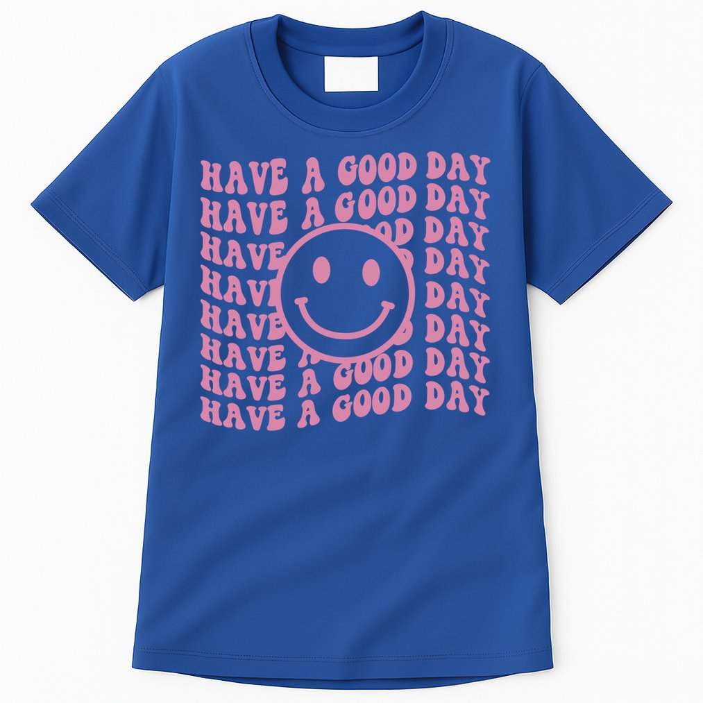 Have A Good Day Retro Smile Face Happy Face Preppy Aesthetic Gift Tall T-Shirt