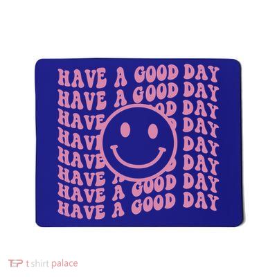 Have A Good Day Retro Smile Face Happy Face Preppy Aesthetic Gift Mousepad