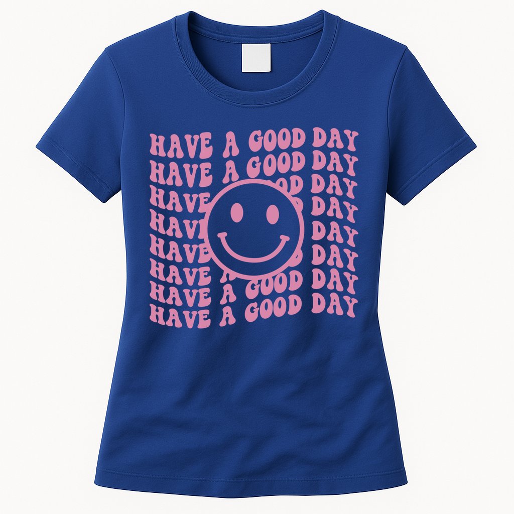 Have A Good Day Retro Smile Face Happy Face Preppy Aesthetic Gift Womens T-Shirt