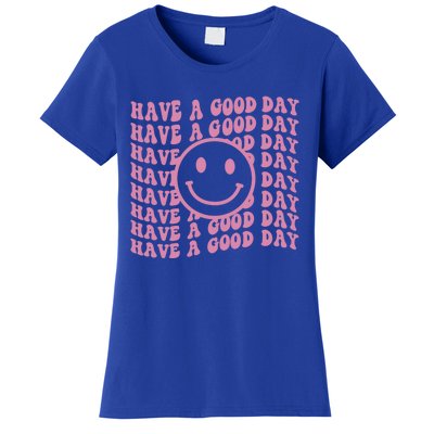 Have A Good Day Retro Smile Face Happy Face Preppy Aesthetic Gift Women's T-Shirt