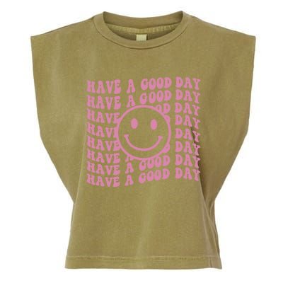 Have A Good Day Retro Smile Face Happy Face Preppy Aesthetic Gift Garment-Dyed Women's Muscle Tee