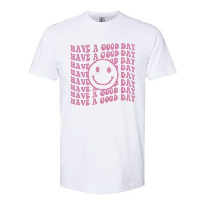 Have A Good Day Retro Smile Face Happy Face Preppy Aesthetic Gift Softstyle CVC T-Shirt