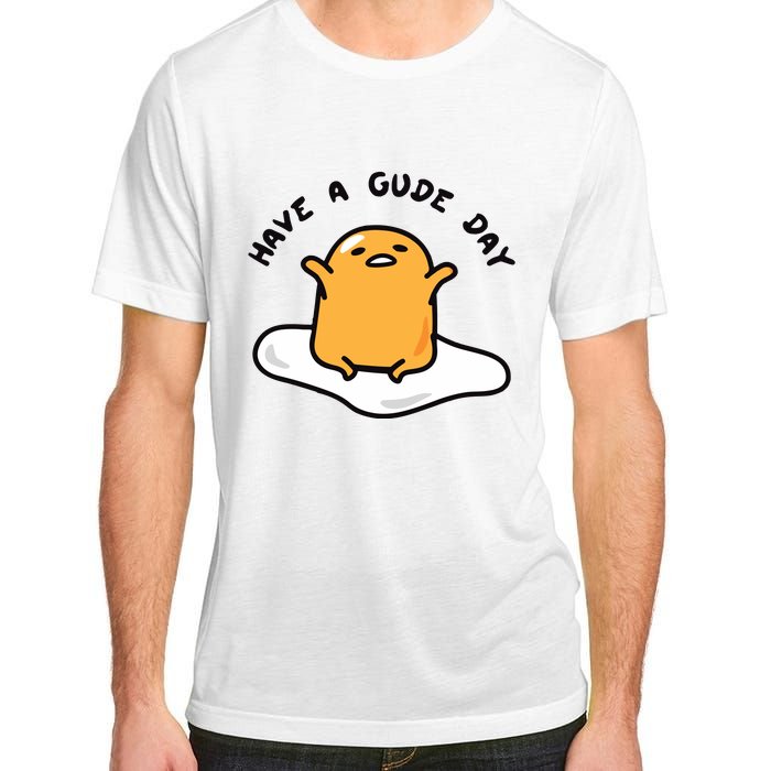 Have A Gude Day Gudetama Adult ChromaSoft Performance T-Shirt