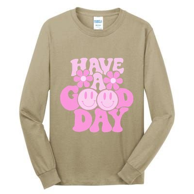 Have A Good Day Retro Smile Face Preppy Aesthetic Tall Long Sleeve T-Shirt