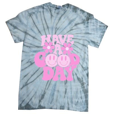 Have A Good Day Retro Smile Face Preppy Aesthetic Tie-Dye T-Shirt