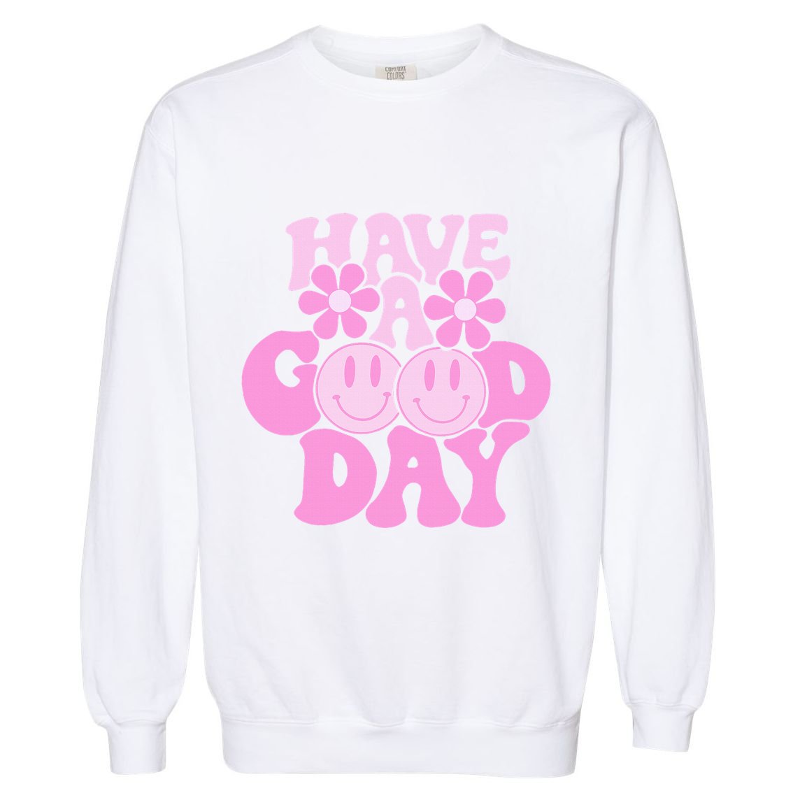 Have A Good Day Retro Smile Face Preppy Aesthetic Garment-Dyed Sweatshirt