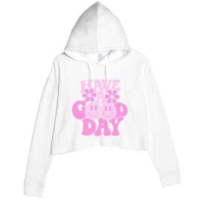 Have A Good Day Retro Smile Face Preppy Aesthetic Crop Fleece Hoodie