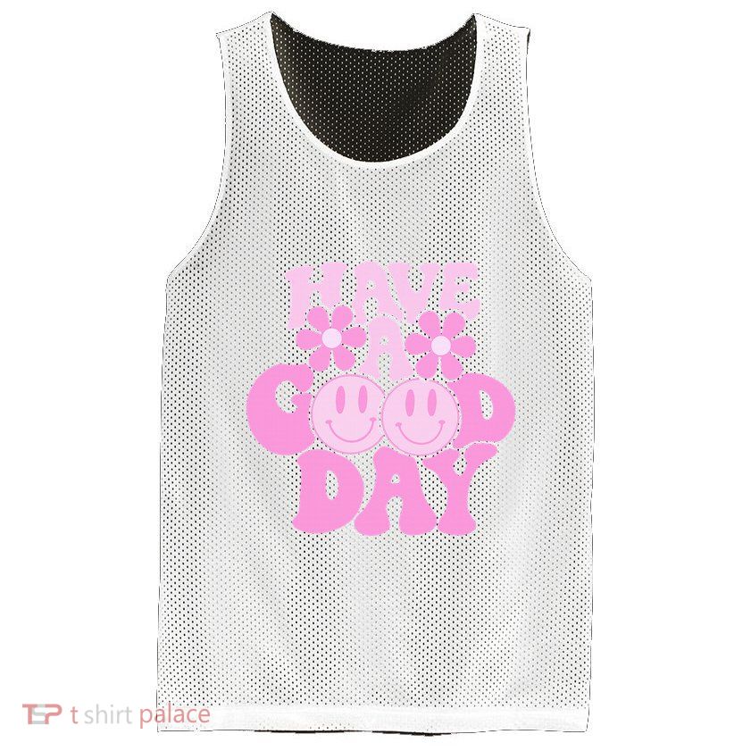 Have A Good Day Retro Smile Face Preppy Aesthetic Mesh Reversible Basketball Jersey Tank