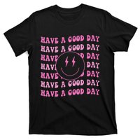 Have A Good Day Pink Smile Face Preppy Aesthetic Trendy T-Shirt