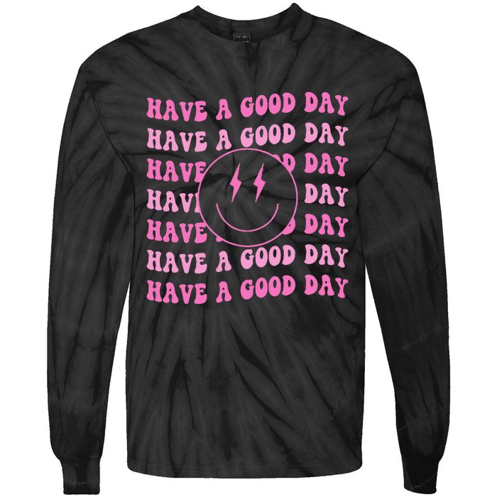 Have A Good Day Pink Smile Face Preppy Aesthetic Trendy Tie-Dye Long Sleeve Shirt