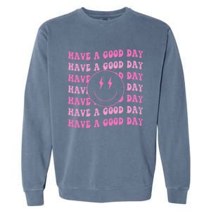 Have A Good Day Pink Smile Face Preppy Aesthetic Trendy Garment-Dyed Sweatshirt