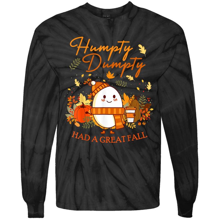 Had A Great Fall Thanksgiving Autumn Season Tie-Dye Long Sleeve Shirt