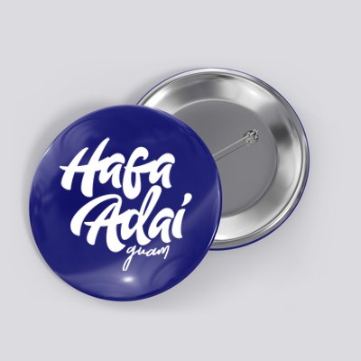 Hafa Adai Guam Gift Vintage Funny Gift For Guaian 671 Seal Gift Button