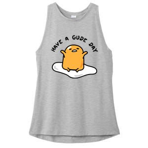 Have A Gude Day Gudetama Ladies PosiCharge Tri-Blend Wicking Tank