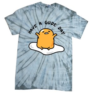 Have A Gude Day Gudetama Tie-Dye T-Shirt