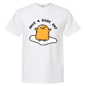 Have A Gude Day Gudetama Garment-Dyed Heavyweight T-Shirt