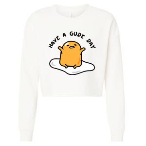 Have A Gude Day Gudetama Cropped Pullover Crew