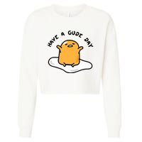 Have A Gude Day Gudetama Cropped Pullover Crew