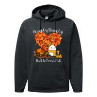 Had A Great Fall Autumn Leaves Thanksgiving Performance Fleece Hoodie