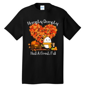 Had A Great Fall Autumn Leaves Thanksgiving Tall T-Shirt