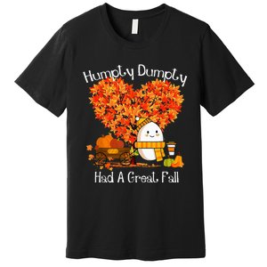 Had A Great Fall Autumn Leaves Thanksgiving Premium T-Shirt