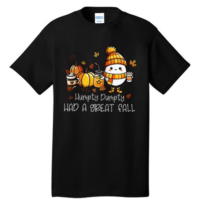 Had A Great Fall Egg Thanksgiving Autumn Funny Tall T-Shirt