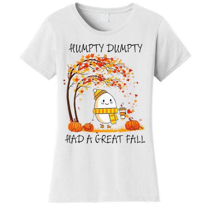 Had A Great Fall Funny Egg Thanksgiving Autumn Women's T-Shirt