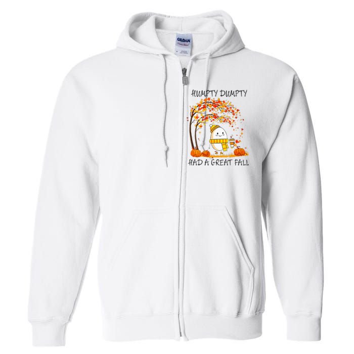 Had A Great Fall Funny Egg Thanksgiving Autumn Full Zip Hoodie