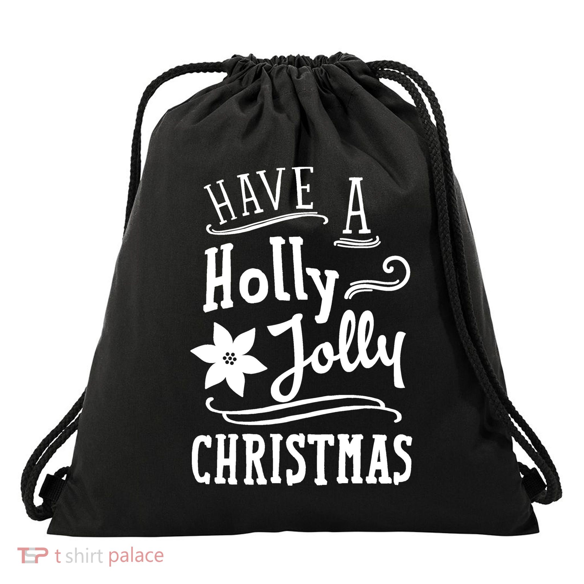 Have A Holly Jolly Christmas Drawstring Bag