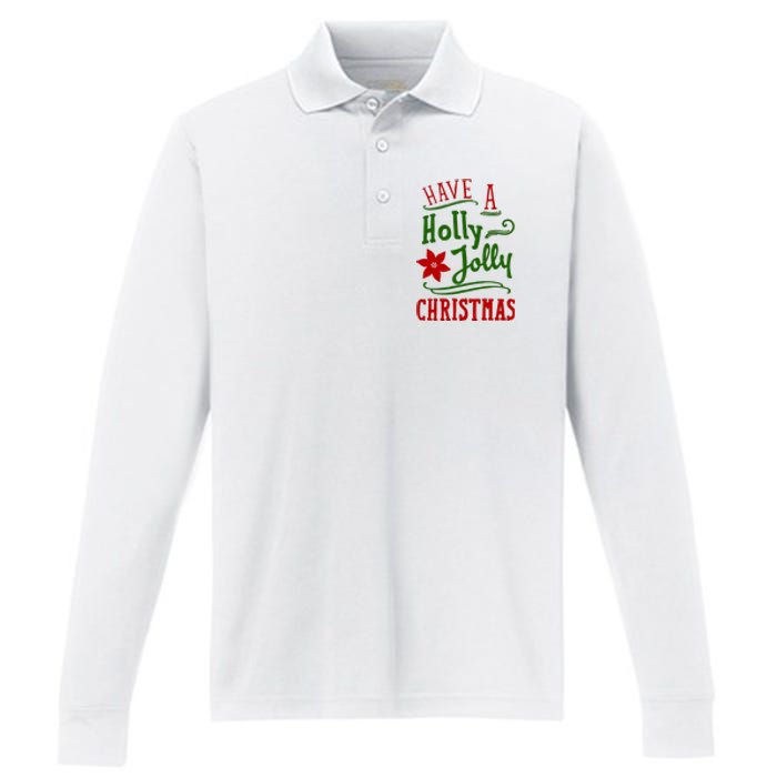 Have A Holly Jolly Christmas Performance Long Sleeve Polo