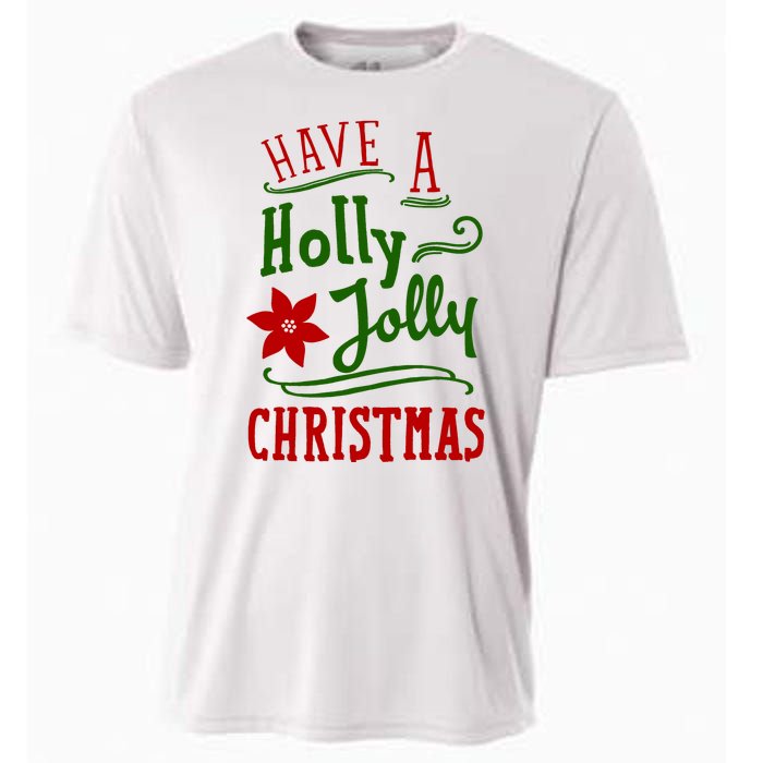 Have A Holly Jolly Christmas Cooling Performance Crew T-Shirt