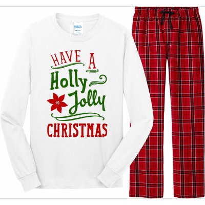 Have A Holly Jolly Christmas Long Sleeve Pajama Set