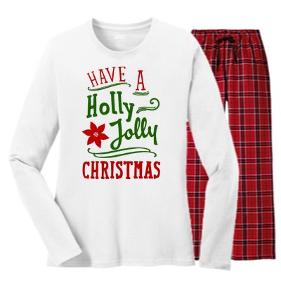 Have A Holly Jolly Christmas Women's Long Sleeve Flannel Pajama Set 