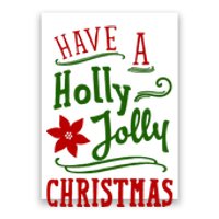 Have A Holly Jolly Christmas Poster