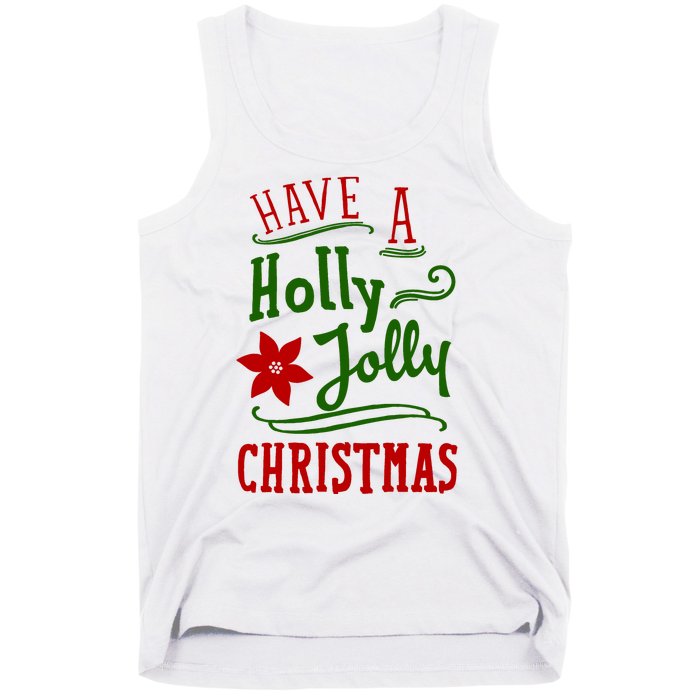 Have A Holly Jolly Christmas Tank Top