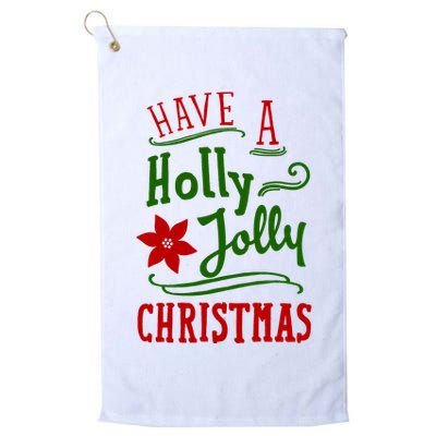 Have A Holly Jolly Christmas Golf Towel
