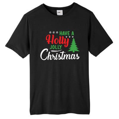 Have A Holly Joy Christmas Santa Hat Xmas Pj Costume Gift Tall Fusion ChromaSoft Performance T-Shirt