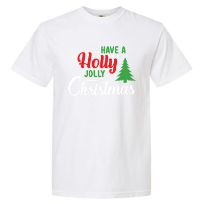 Have A Holly Joy Christmas Santa Hat Xmas Pj Costume Gift Garment-Dyed Heavyweight T-Shirt