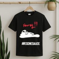 Hooray Awesomesauce T-Shirt