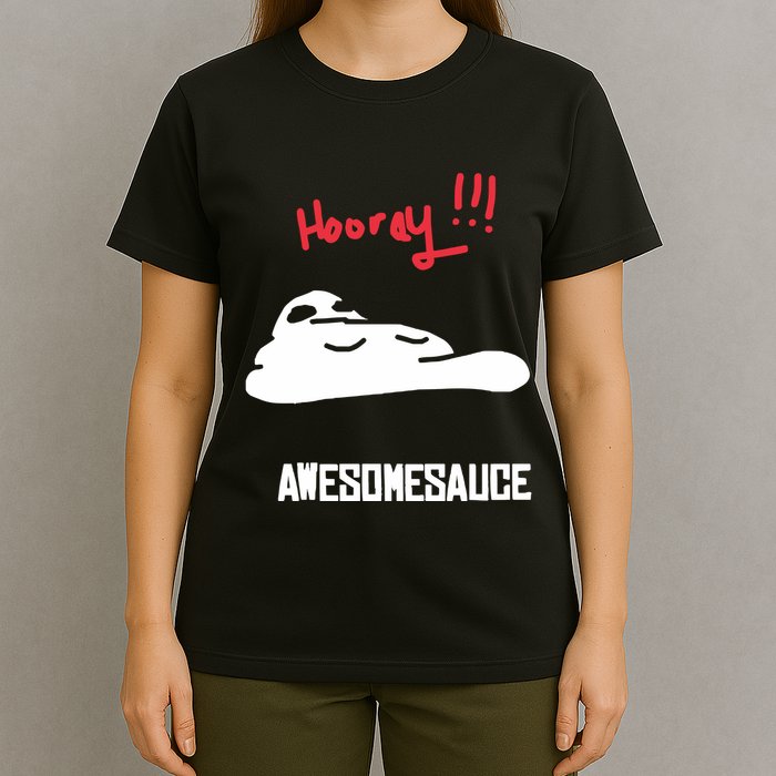 Hooray Awesomesauce T-Shirt