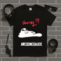 Hooray Awesomesauce T-Shirt