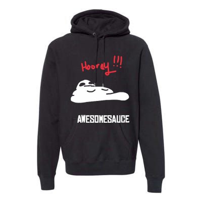 Hooray Awesomesauce Premium Hoodie