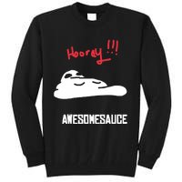 Hooray Awesomesauce Tall Sweatshirt