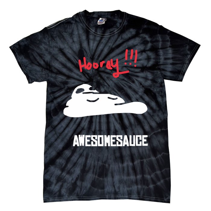 Hooray Awesomesauce Tie-Dye T-Shirt