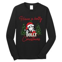 Have A Holly Dolly Christmas Retro Western Xmas Long Sleeve Shirt